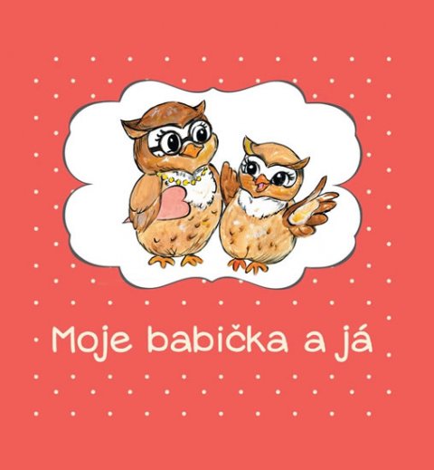 Čabová Marianna: Moje babička a já