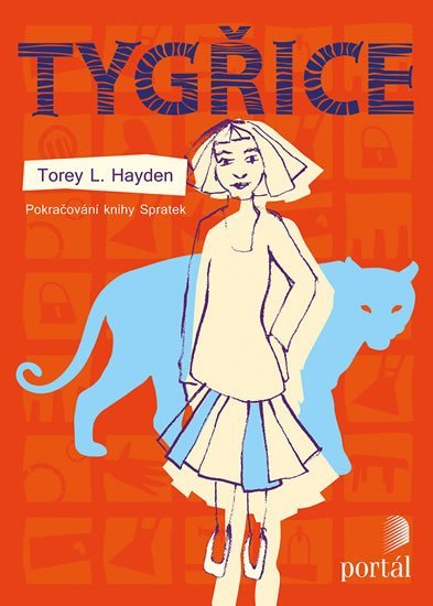 Hayden Torey L.: Tygřice Hayden Torey L.: Tygřice