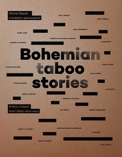 Rejzek Michal: Bohemian Taboo Stories - Kniha o lidech, kteří dělají něco sexy Rejzek Michal: Bohemian Taboo Stories - Kniha o lidech, kteří dělají něco sexy