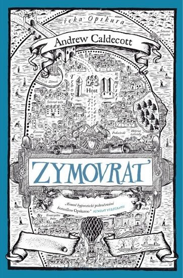 Caldecott Andrew: Zymovrat