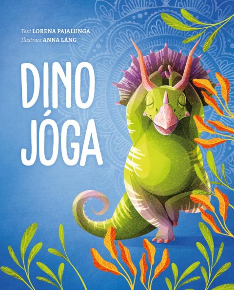Pajalunga Lorena V.: Dino jóga