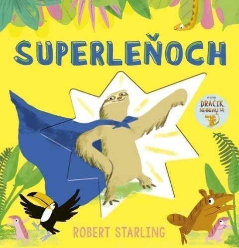 Starling Robert: Superleňoch (slovensky)