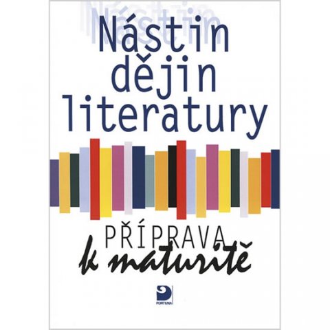 Kudrys Milan: Nástin dějin literatury - Příprava k maturitě