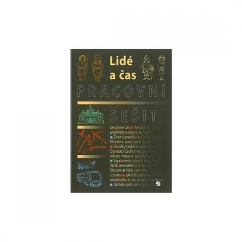 Matušková Alena: Lidé a čas - pracovní sešit vlastivědy pro praktické školy