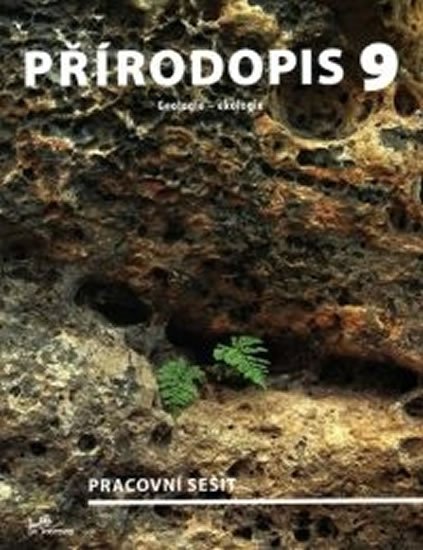 Faměra Martin: Přírodopis 9 – Geologie, Ekologie – pracovní sešit