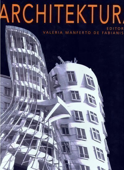 Fabianis Valeria Manferto de: Moderní architektura