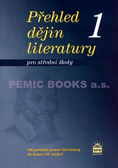 Soukal Josef: Přehled dějin literatury 1 pro střední školy Soukal Josef: Přehled dějin literatury 1 pro střední školy