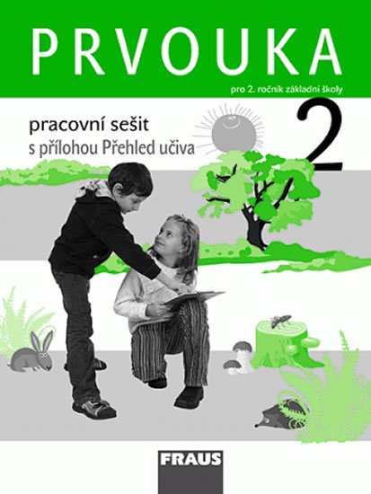 kolektiv autorů: Prvouka 2 pro ZŠ - Pracovní sešit