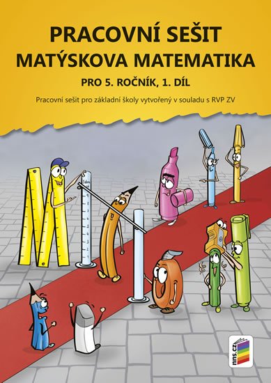 neuveden: Matýskova matematika pro 5. ročník 1. díl - pracovní sešit