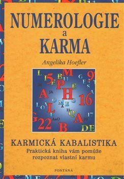 John Radek: Numerologie a karma - Karmická kabalistika John Radek: Numerologie a karma - Karmická kabalistika