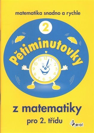 neuveden: Pětiminutovky z matematiky pro 2. třídu - Matematika snadno a rychle