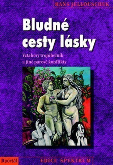 Jellouschek Hans: Bludné cesty lásky