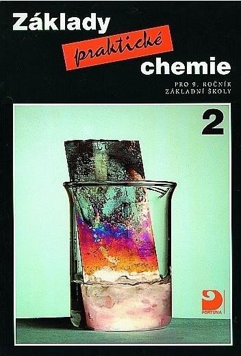 Beneš Pavel: Základy praktické chemie 2 - Učebnice pro 9. ročník základních škol
