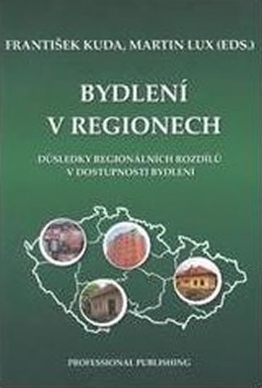 Kuda František, Lux Martin: Bydlení v regionech