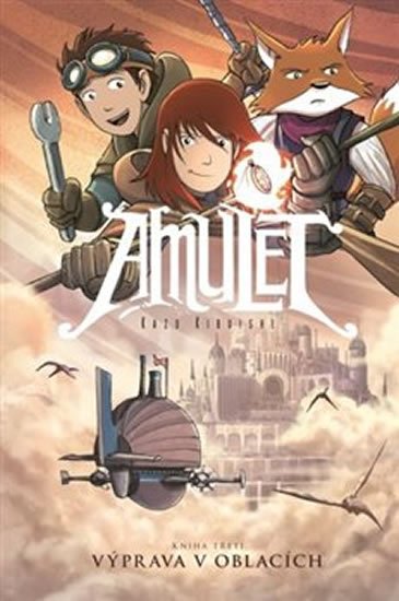 Kibuishi Kazu: Amulet 3: Výprava v oblacích