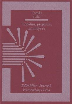 Štiler Tomáš: Odpálím, přepálím, zamiluju se