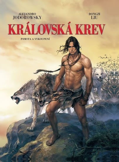 Jodorowsky Alejandro: Královská krev 2 - Pomsta a vykoupení Jodorowsky Alejandro: Královská krev 2 - Pomsta a vykoupení