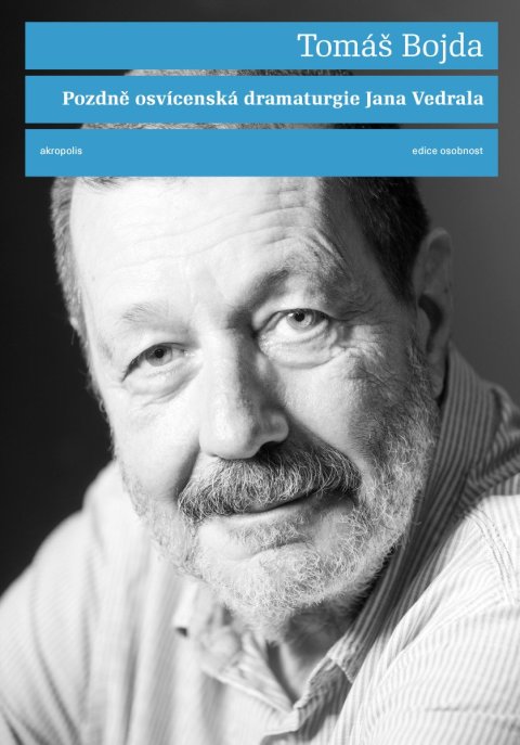Bojda Tomáš: Pozdně osvícenská dramaturgie Jana Vedrala