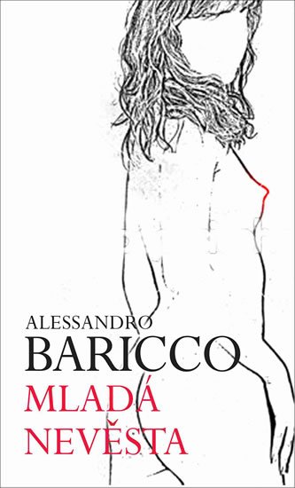 Baricco Alessandro: Mladá nevěsta