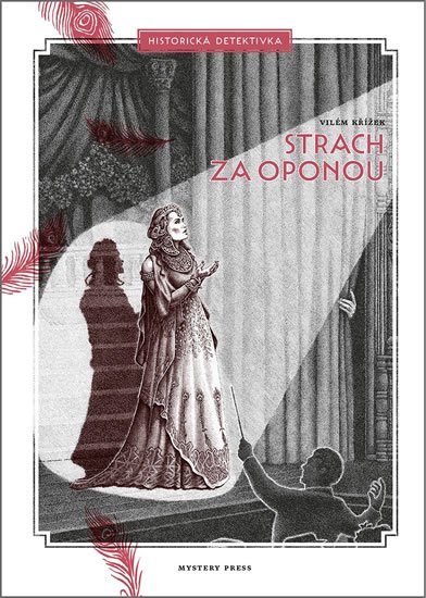 Křížek Vilém: Strach za oponou