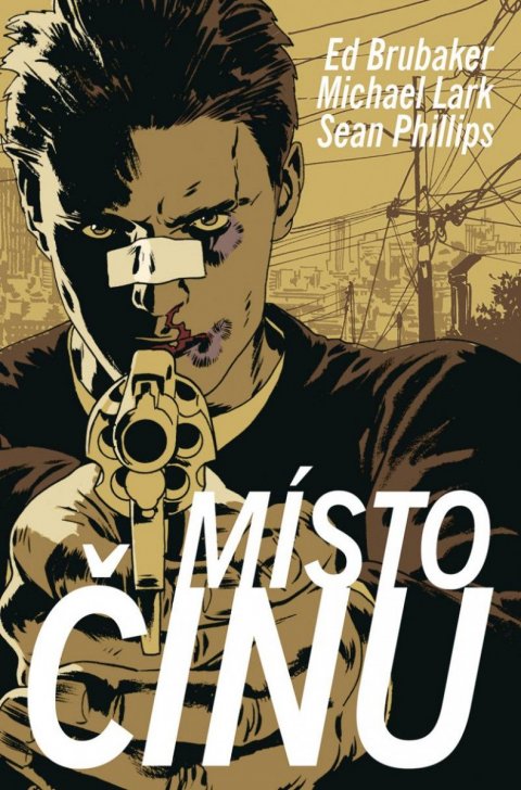 Brubaker Ed: Místo činu Brubaker Ed: Místo činu