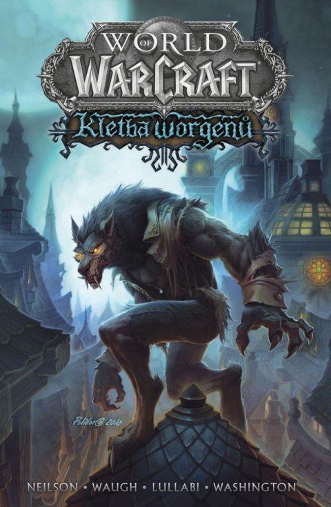 Neilson Micky: World of Warcraft - Kletba worgenů