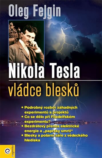 Fejgin Oleg: Nikola Tesla - Vládce blesku Fejgin Oleg: Nikola Tesla - Vládce blesku