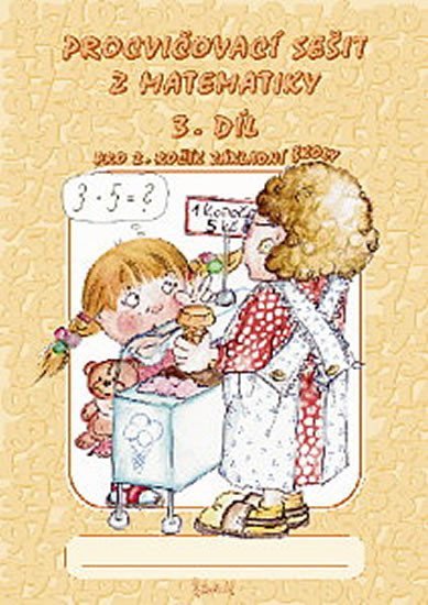 Potůčková Jana: Procvičovací sešit z matematiky pro 2. ročník základní školy (3. díl)