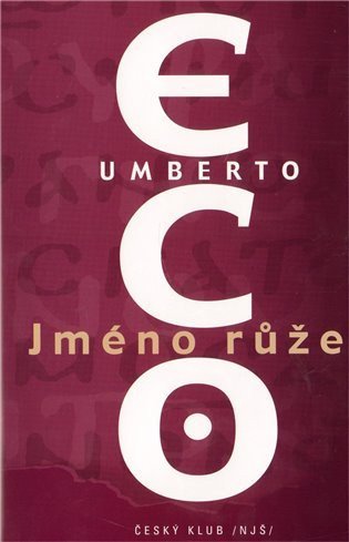 Eco Umberto: Jméno růže - 6. vydání