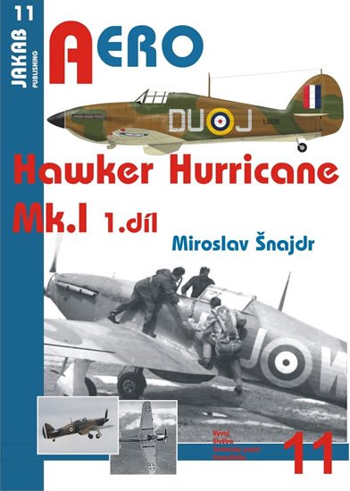 Šnajdr Miroslav: Hawker Hurricane Mk.I - 1.díl