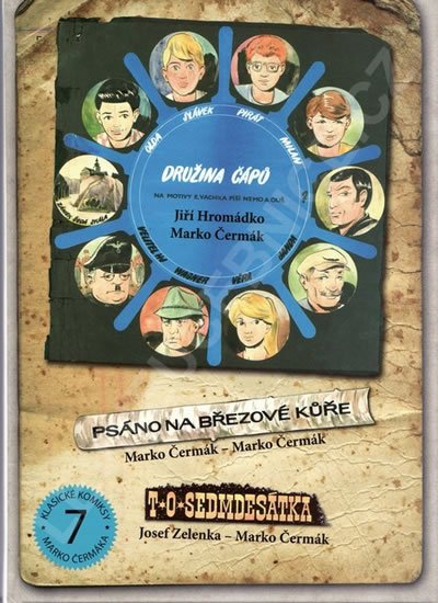 Čermák Marko: Družina Čápů - Psáno na březové kůře, T. O. Sedmdesátka, Tábor ve Žlutých s