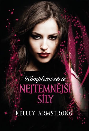Armstrongová Kelley: Nejtemnější síly - komplet