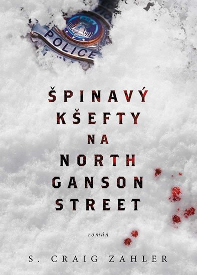 Zahler S. Craig: Špinavý kšefty na North Ganson Street