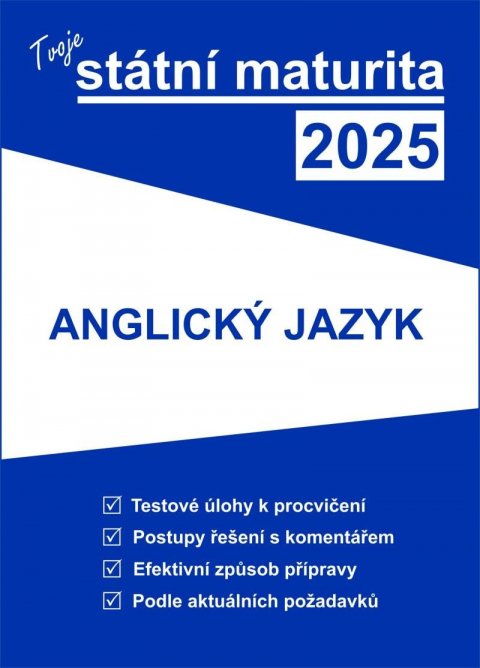 neuveden: Tvoje státní maturita 2025 - Anglický jazyk