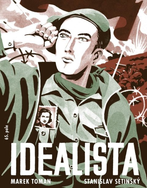 : Idealista - Zapomenutý příběh lásky, hrdinství a sebeobětování