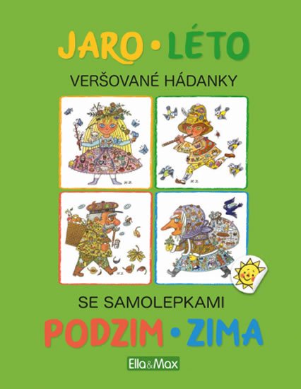 Zmatlíková Helena: Jaro, Léto, Podzim, Zima - Kniha samolepek a hádanek Zmatlíková Helena: Jaro, Léto, Podzim, Zima - Kniha samolepek a hádanek