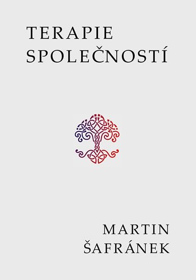 Šafránek Martin: Terapie společností