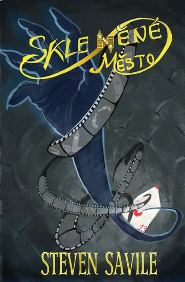 Savile Steven: Skleněné město Savile Steven: Skleněné město