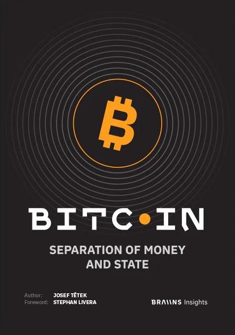Tětek Josef: Bitcoin: Separation of Money and State
