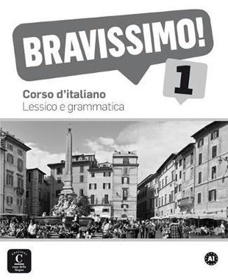neuveden: Bravissimo! 1 (A1) – Lessico e grammatica