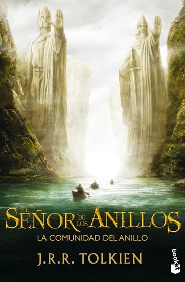 Tolkien John Ronald Reuel: El Senor de los Anillos I. La Comunidad del Anillo