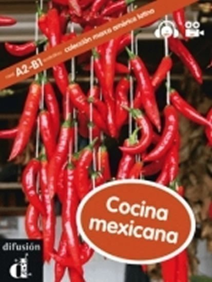 neuveden: Cocina mexicana (A2) + MP3 online + video