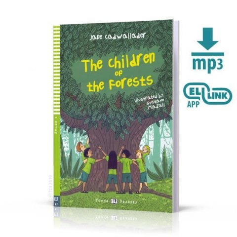 Cadwallader Jane: Young ELI Readers 4/A2: The Children and The Forests + Downloadable Multime