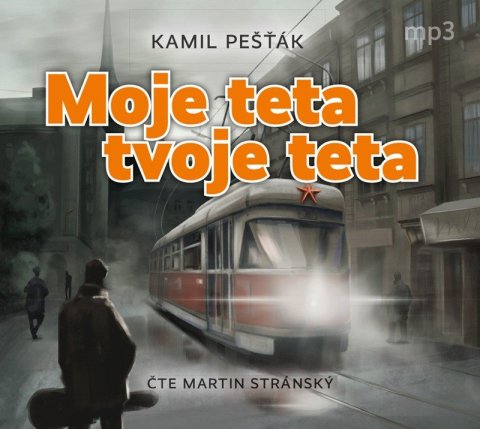 : Moje teta, tvoje teta - 2 CDmp3 (Čte Martin Stránský)