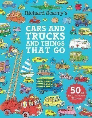 Scarry Richard: Cars and Trucks and Things That Go