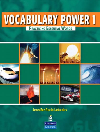 Lebedev Jennifer: Vocabulary Power 1: Practicing Essential Words Lebedev Jennifer: Vocabulary Power 1: Practicing Essential Words