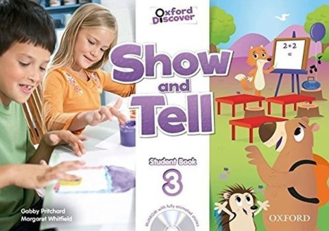 Pritchard Gabby: Oxford Discover Show and Tell 3 Student Book with Multi-ROM