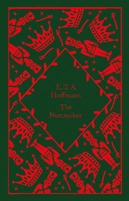 Hoffmann Ernst Theodor Amadeus: The Nutcracker