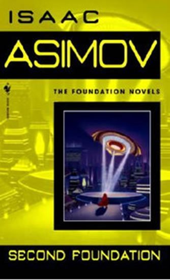 Asimov Isaac: Second Foundation Asimov Isaac: Second Foundation