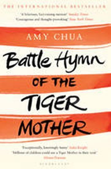 Chua Amy: Battle Hymn of the Tiger Mother